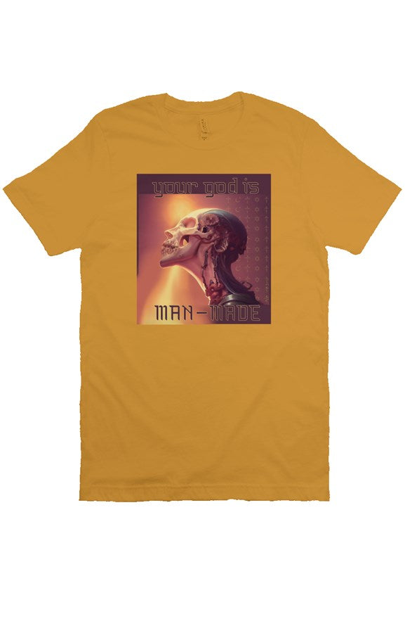 God is Man-Made (mustard) T Shirt