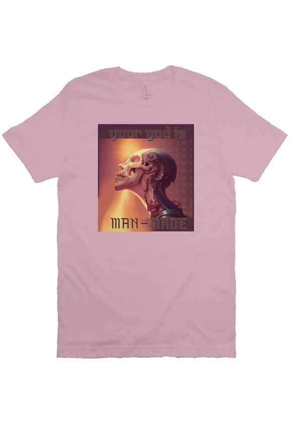 God is Man-Made (pink) T Shirt