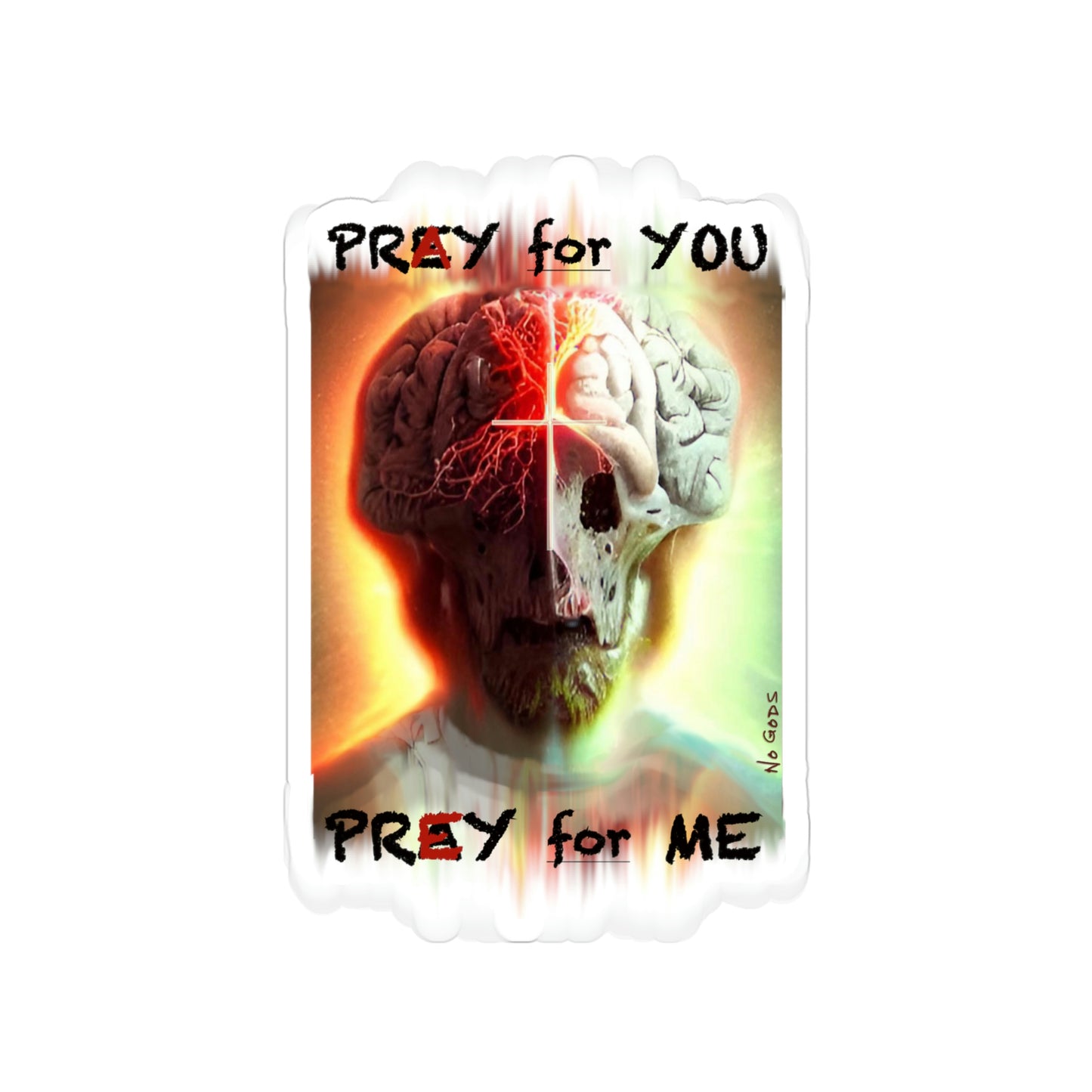 Prey for Me Die Cut Sticker, 1pc