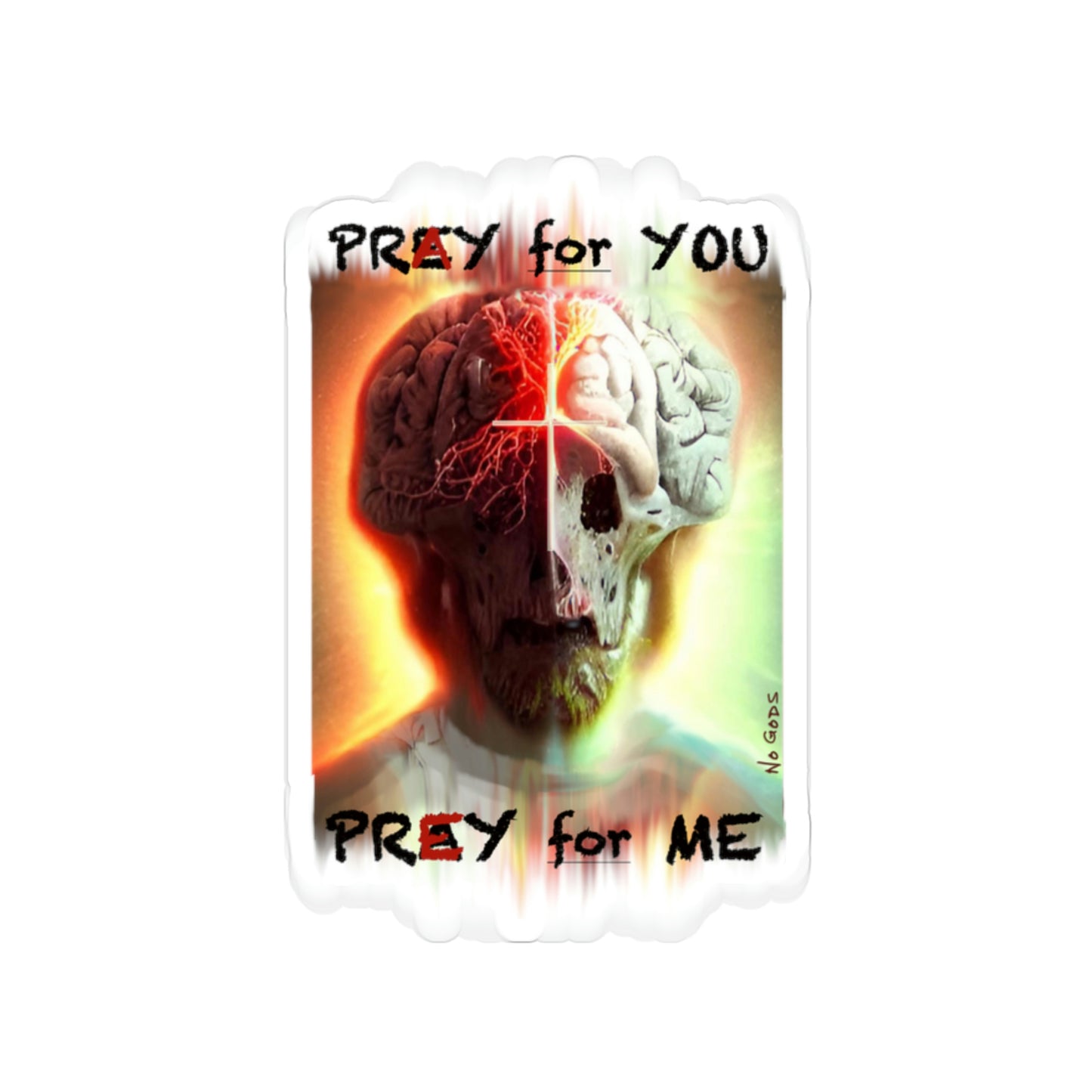 Prey for Me Die Cut Sticker, 1pc