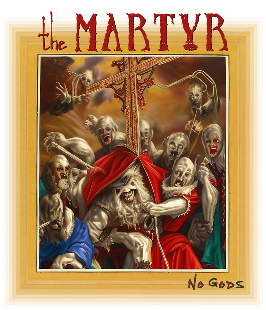 The Martyr T Shirt