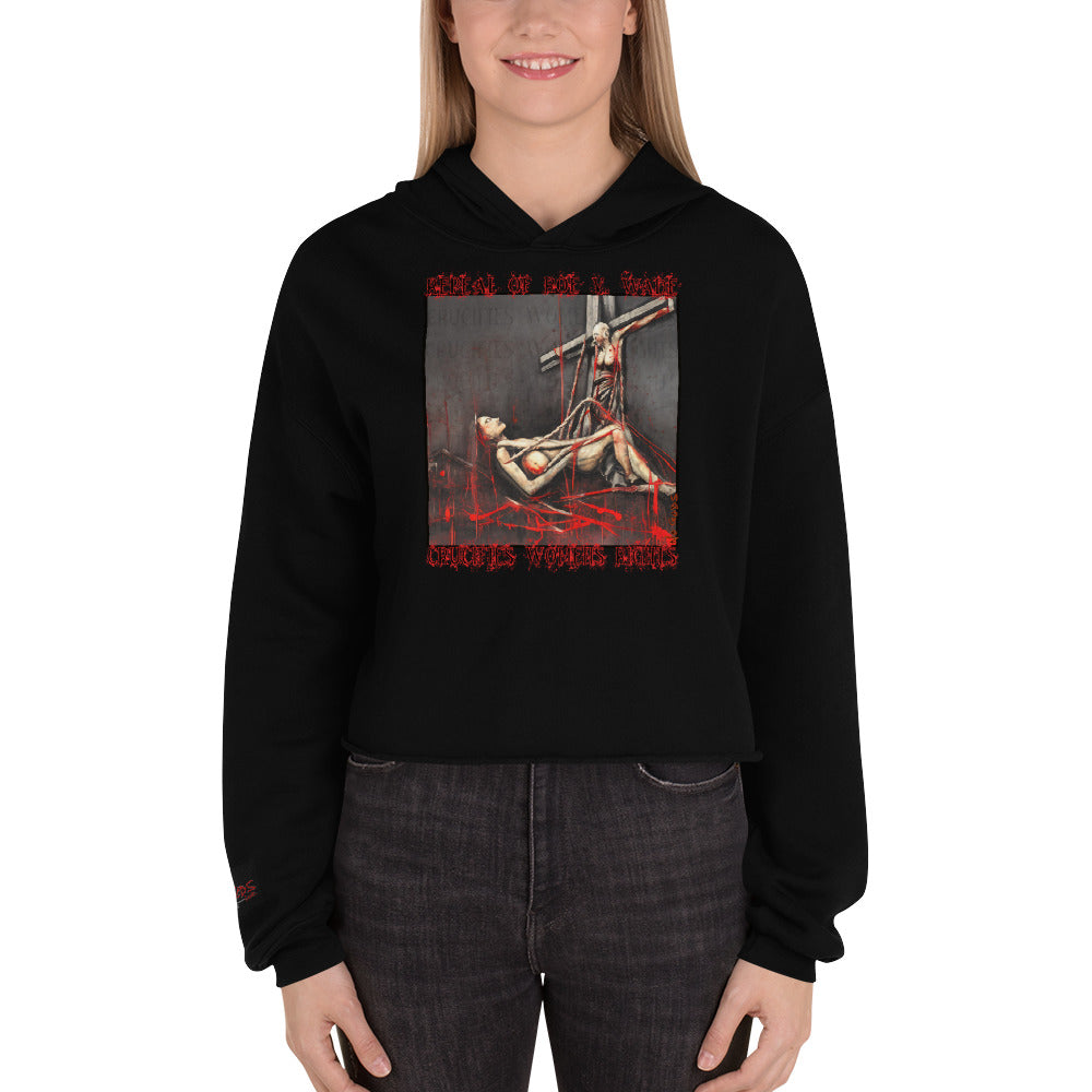 Crucified Women's Rights Crop Hoodie